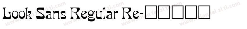 Look Sans Regular Re字体转换